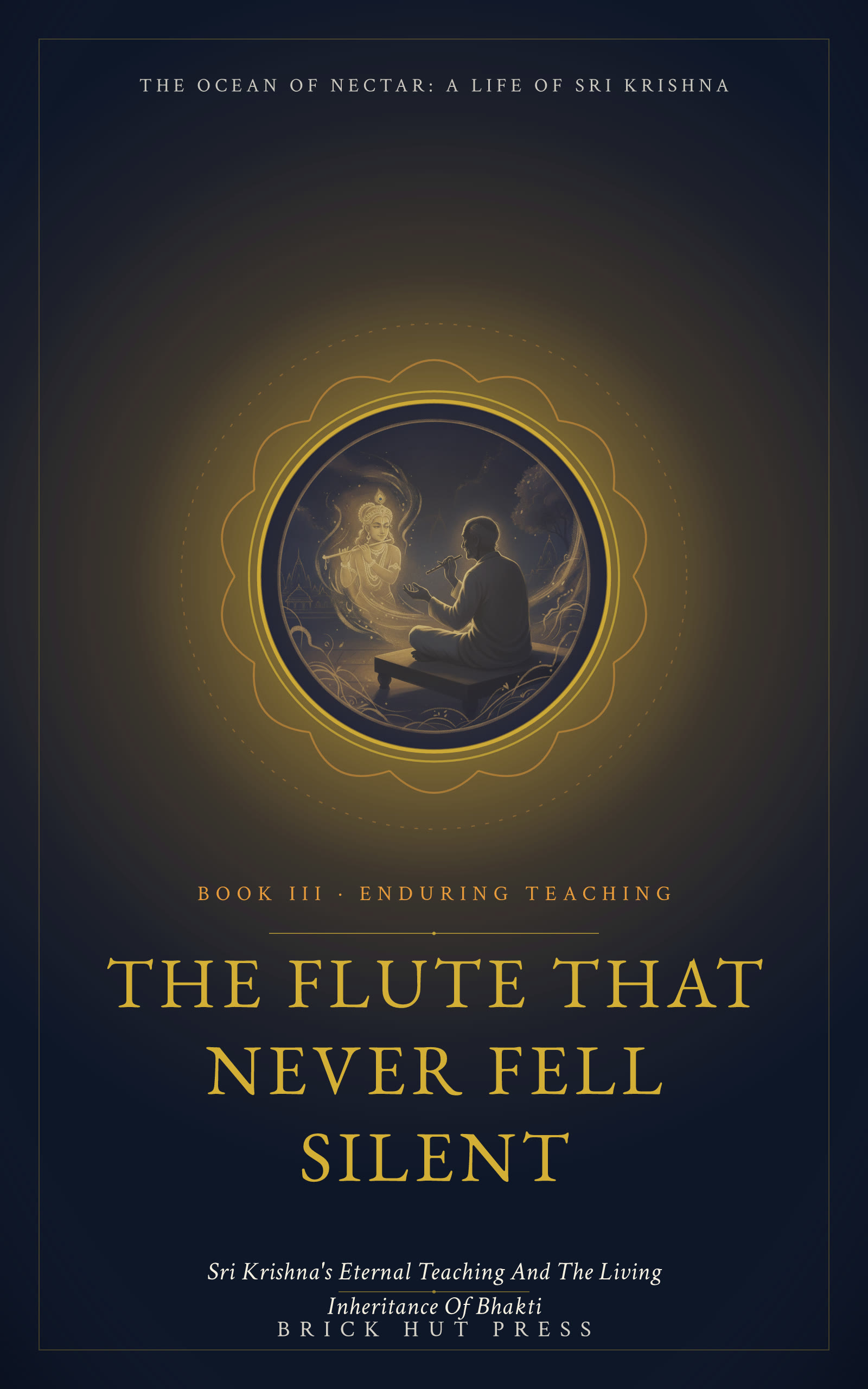 The Flute That Never Fell Silent