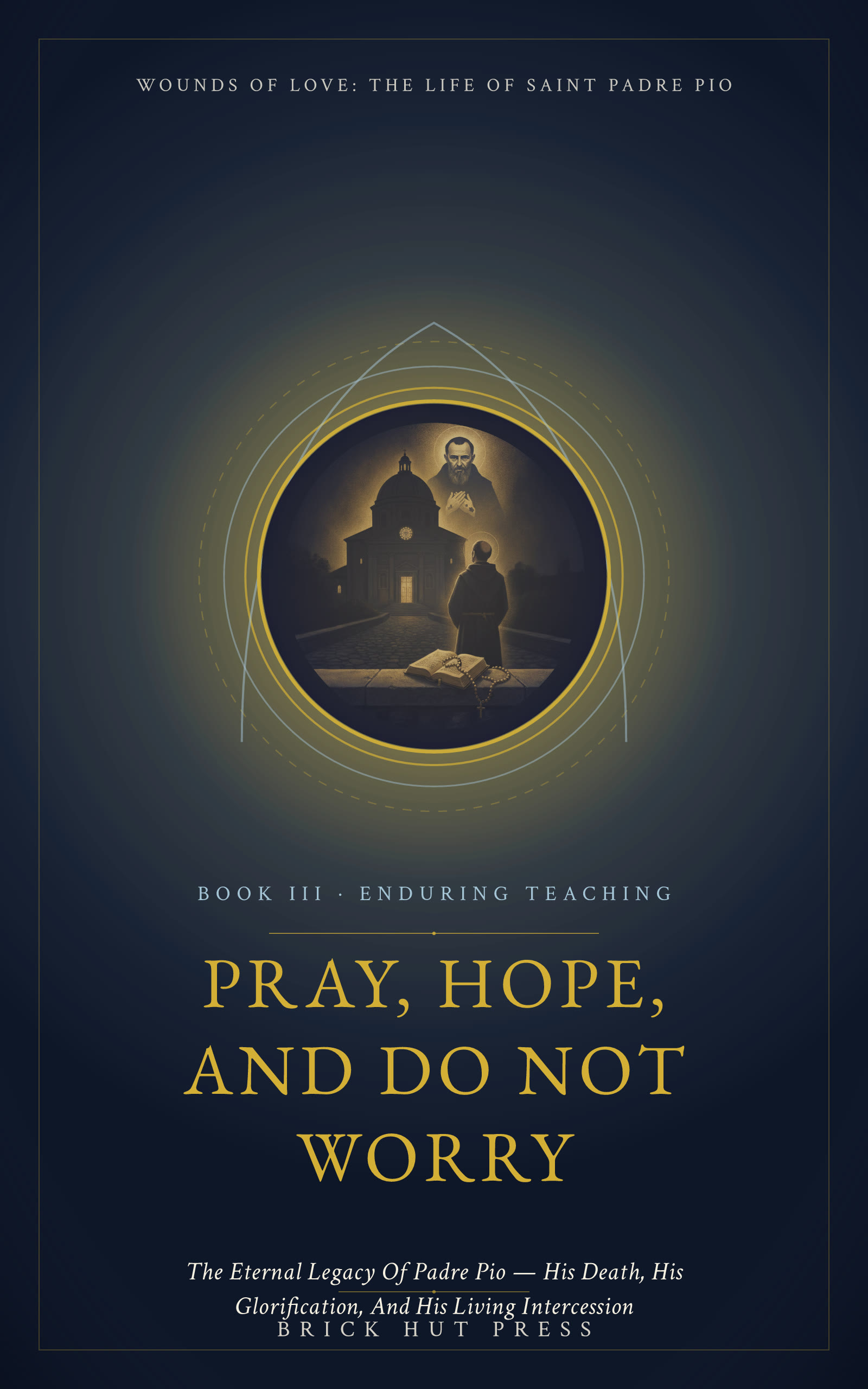 Pray, Hope, and Do Not Worry