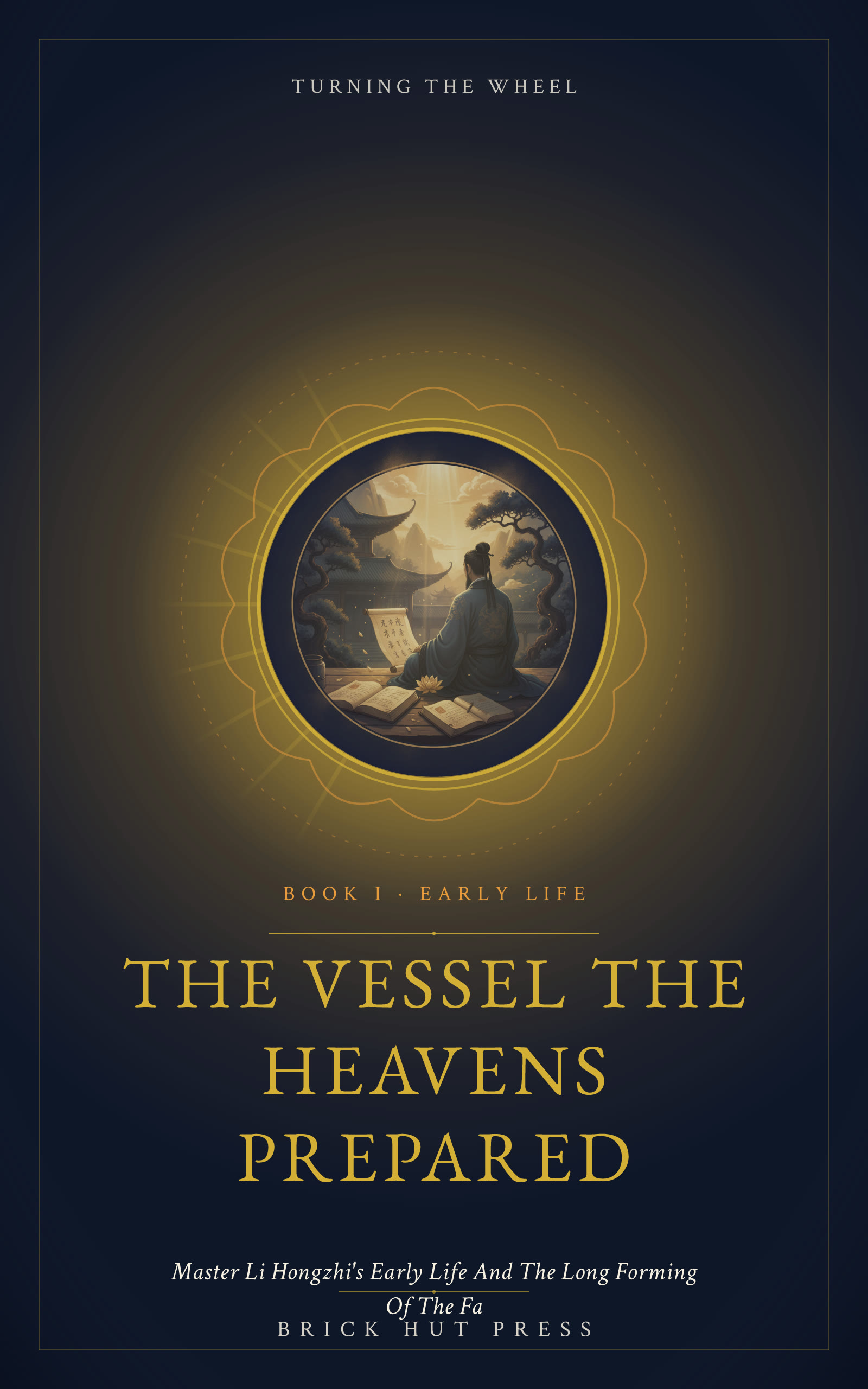 Turning the Wheel: The Life and Teaching of Master Li Hongzhi