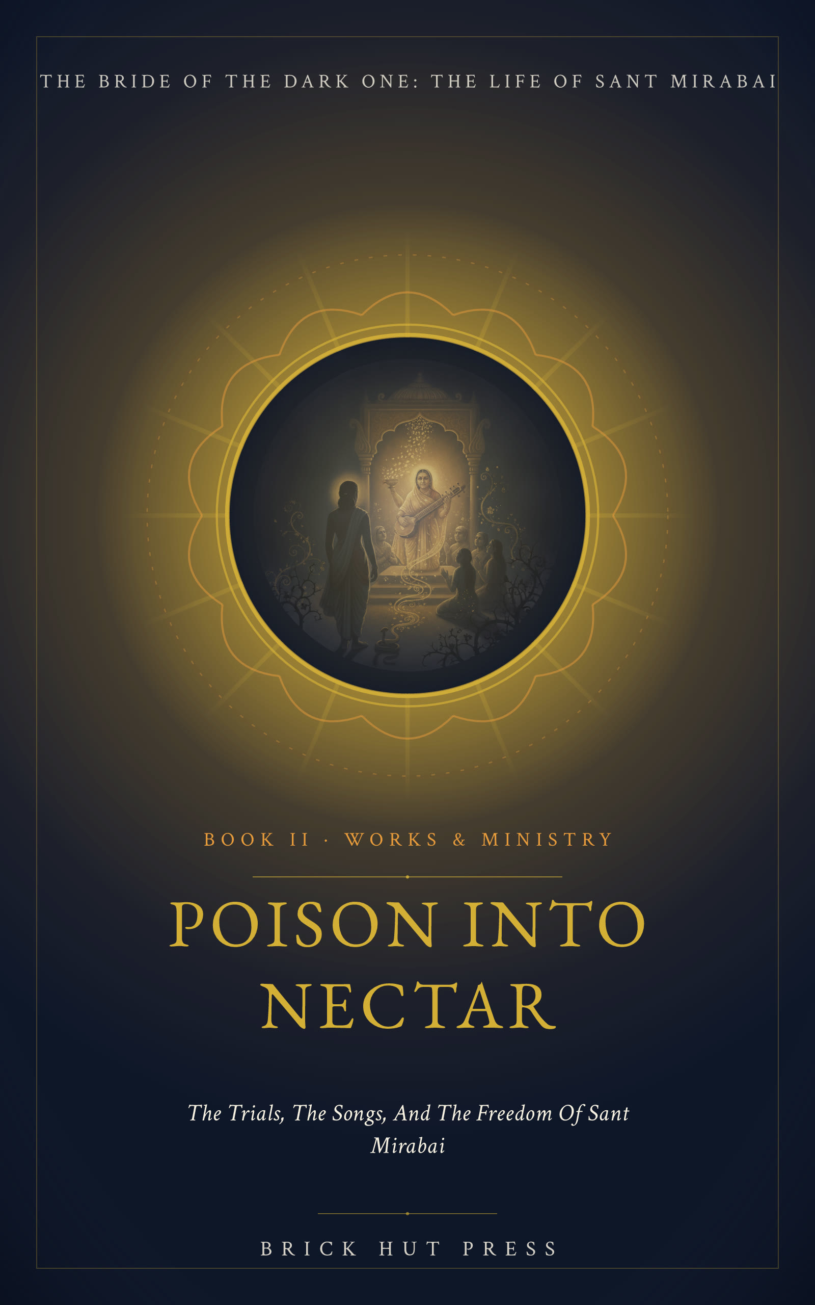 Poison into Nectar