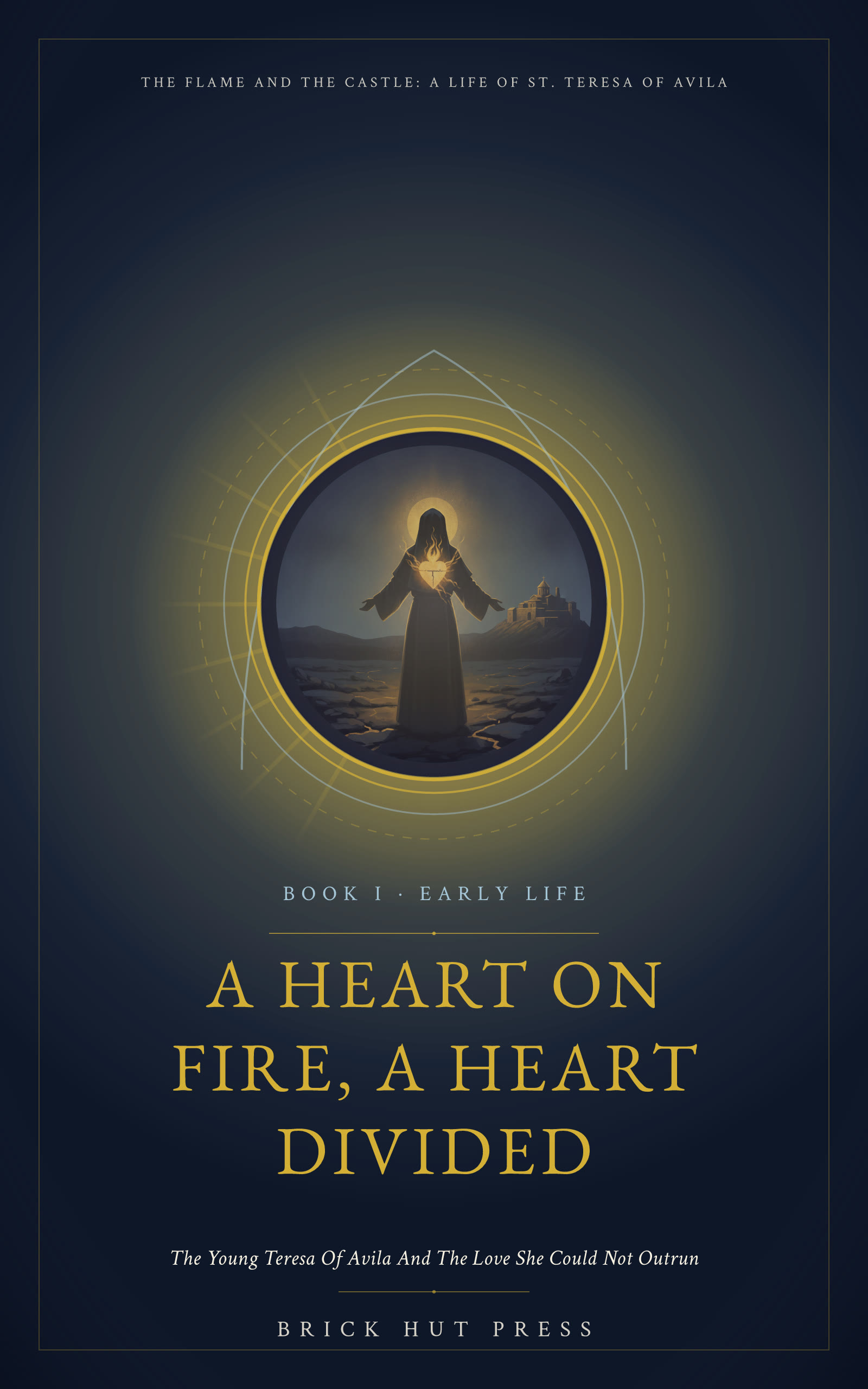 A Heart on Fire, a Heart Divided